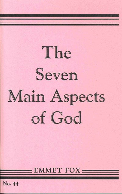THE SEVEN MAIN ASPECTS OF GOD: The Ground Plan of the Bible