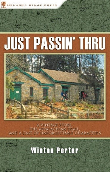 Just Passin' Thru: A Vintage Store, the Appalachian Trail, and a Cast of Unforgettable Characters