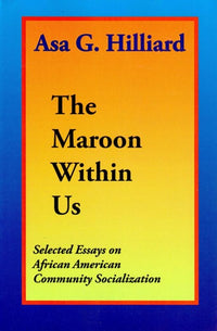 The Maroon Within Us
