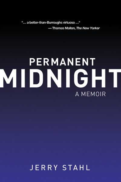 Permanent Midnight: A Memoir