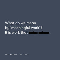 The Meaning of Life