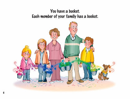 Have You Filled a Bucket Today?: A Guide to Daily Happiness for Kids (Bucketfilling Books)