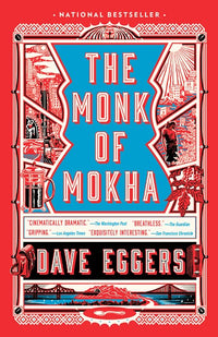 The Monk of Mokha: A novel