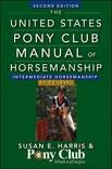 The United States Pony Club Manual Of Horsemanship Intermediate Horsemanship (C Level)  (2nd Edition)