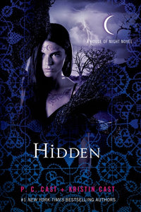 Hidden: A House of Night Novel