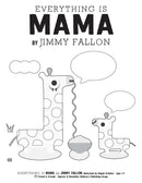 Everything Is Mama