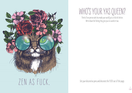 Zen as F*ck: A Journal for Practicing the Mindful Art of Not Giving a Sh*t