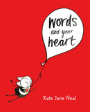 Words and Your Heart