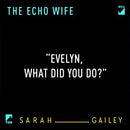 The Echo Wife