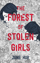 The Forest of Stolen Girls