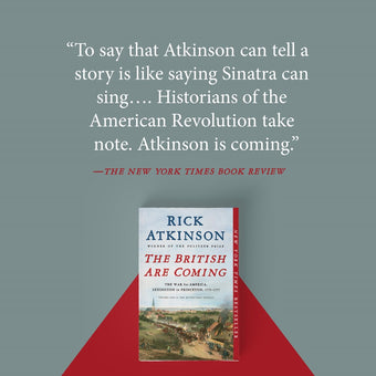 The British Are Coming: The War for America, Lexington to Princeton, 1775-1777 (The Revolution Trilogy, 1)