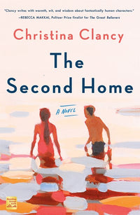 The Second Home: A Novel