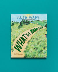What the Road Said