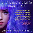 Victories Greater Than Death