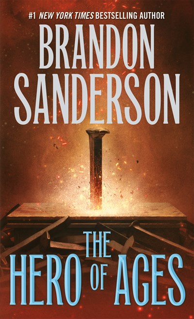 The Hero of Ages: Book Three of Mistborn