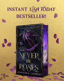Never the Roses