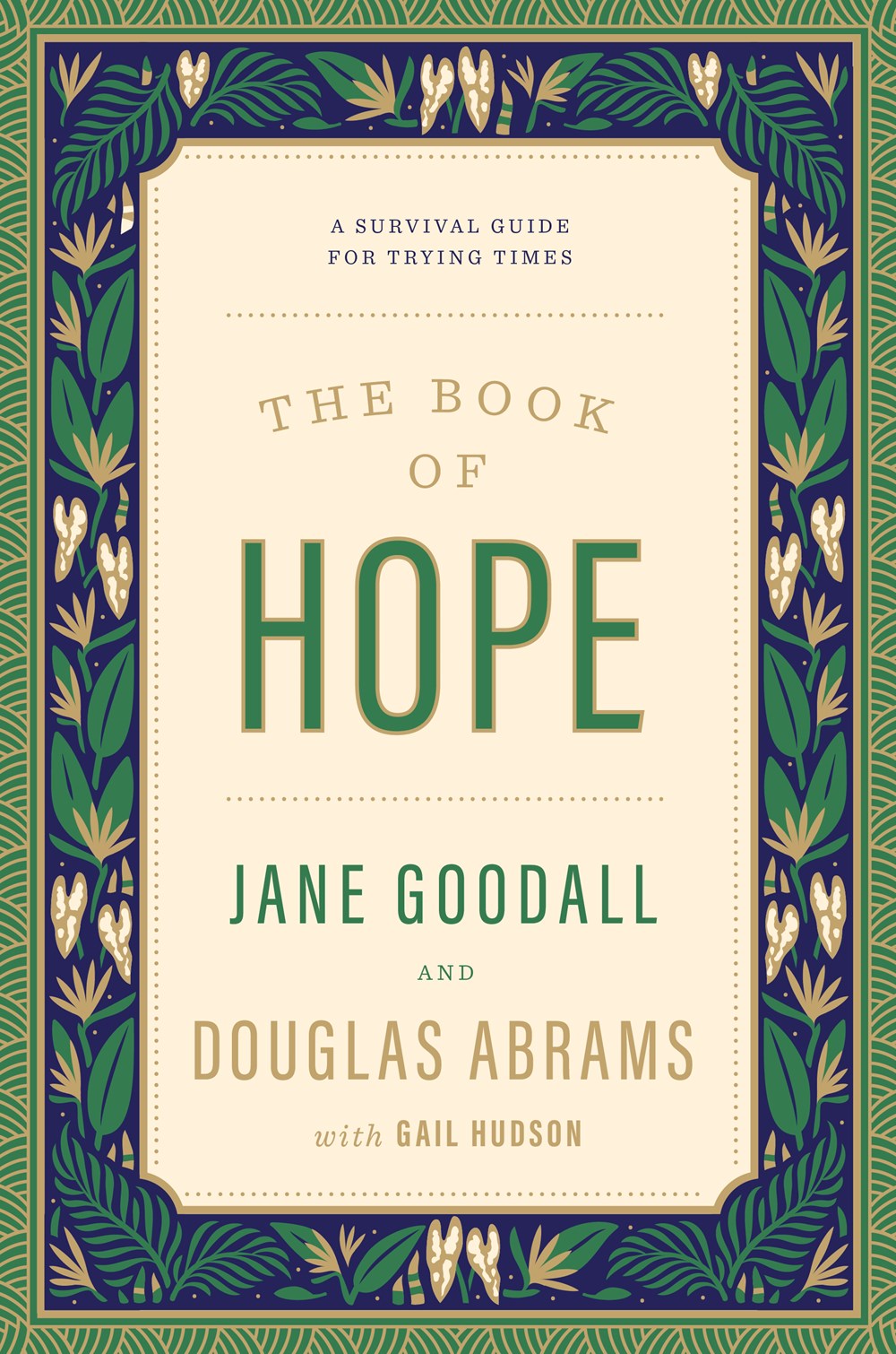 The Book of Hope: A Survival Guide for Trying Times (Global Icons Series)