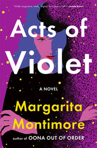 Acts of Violet: A Novel