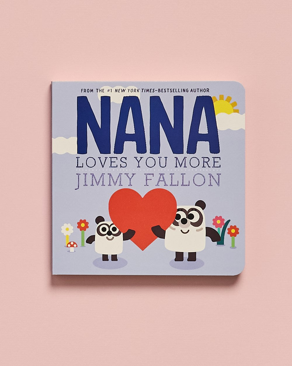 Nana Loves You More