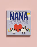 Nana Loves You More