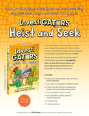 InvestiGators: Heist and Seek