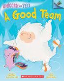 A Good Team: An Acorn Book (Unicorn and Yeti #2)