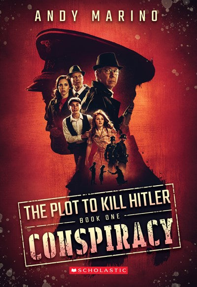 Conspiracy (The Plot to Kill Hitler #1)