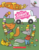 The Giant Ice Cream Mess: An Acorn Book (Fox Tails #3)