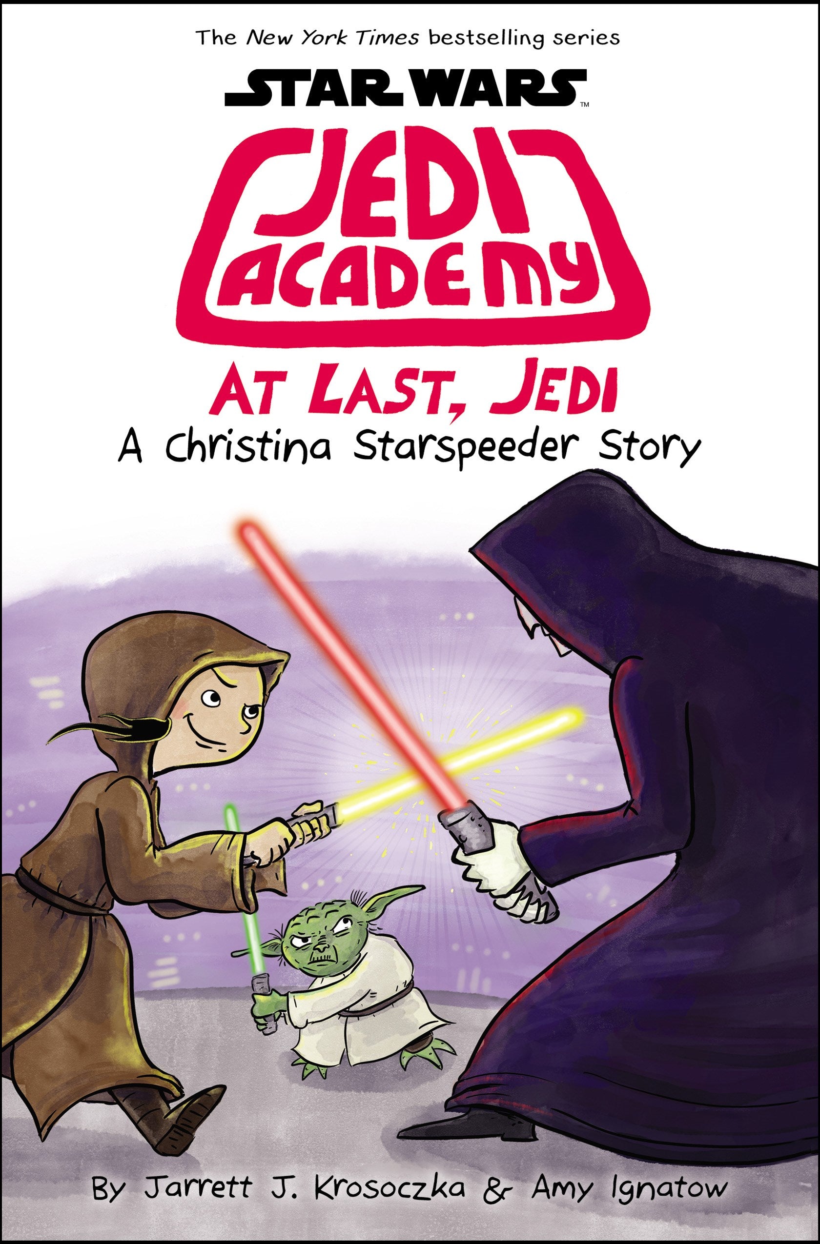 At Last, Jedi (Star Wars: Jedi Academy #9)