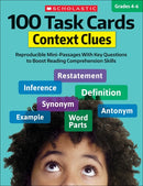 100 Task Cards: Context Clues : Reproducible Mini-Passages With Key Questions to Boost Reading Comprehension Skills