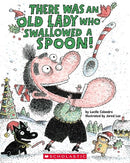 There Was an Old Lady Who Swallowed a Spoon! - A Holiday Picture Book