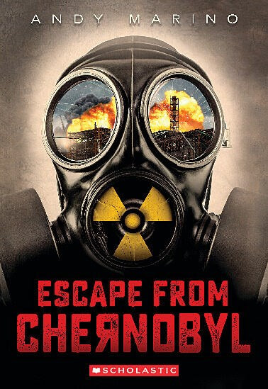 Escape From Chernobyl (Escape From #1)