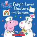 Peppa Loves Doctors and Nurses (Peppa Pig)  (Media tie-in)