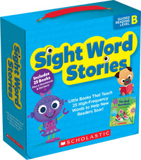 Sight Word Stories: Guided Reading Level B : Fun Books That Teach 25 Sight Words to Help New Readers Soar