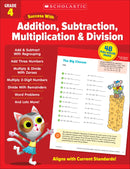 Scholastic Success with Addition, Subtraction, Multiplication & Division Grade 4 Workbook