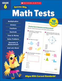 Scholastic Success with Math Tests Grade 6 Workbook