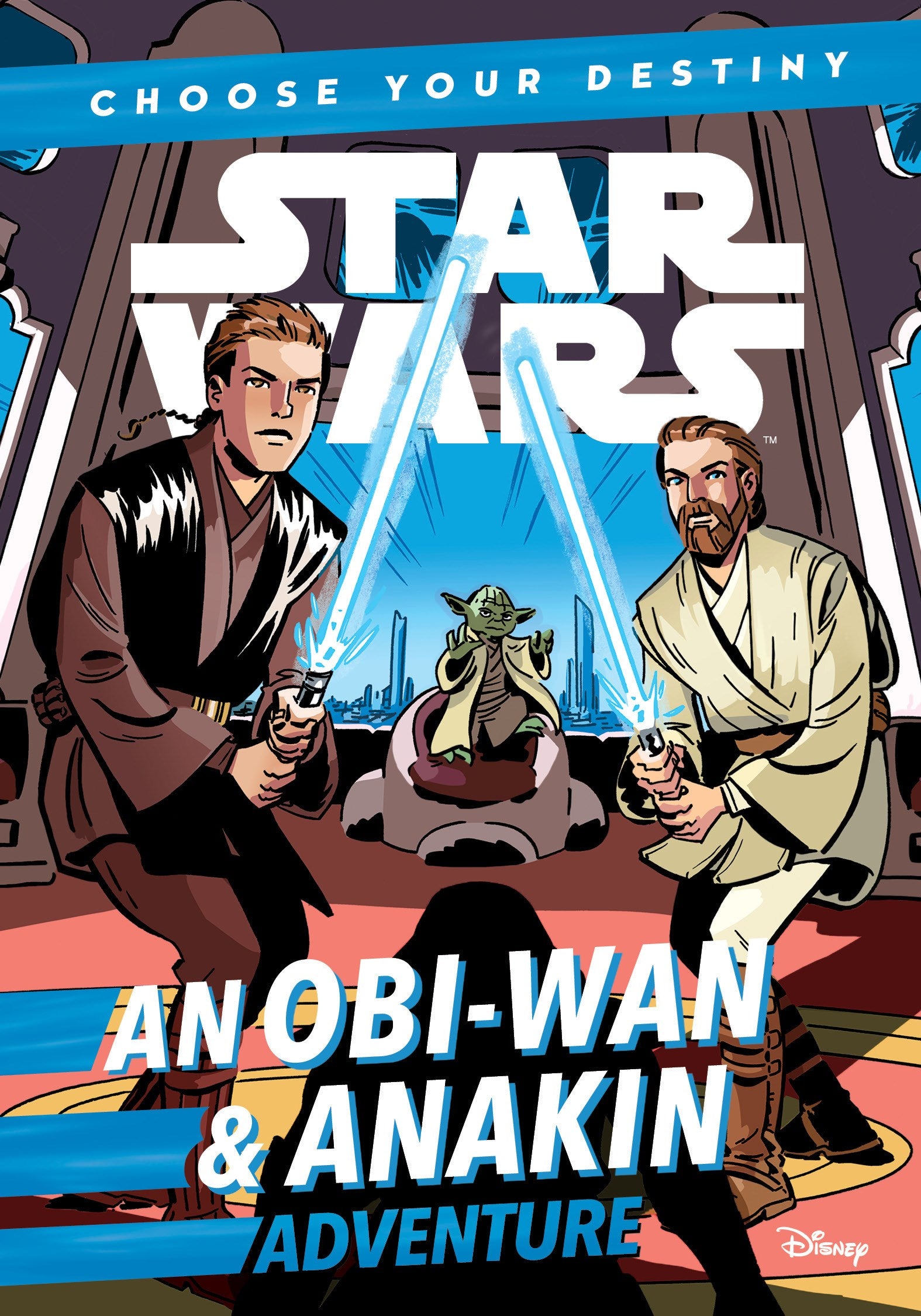 Star Wars: An ObiWan & Anakin Adventure : A Choose Your Destiny Chapter Book