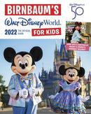 Birnbaum's 2022 Walt Disney World for Kids: The Official Guide (Media tie-in)