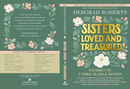 Sisters Loved and Treasured: Stories of Unbreakable Bonds