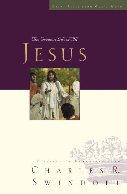 Great Lives: Jesus : The Greatest Life of All