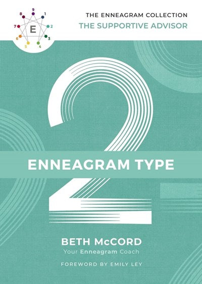 The Enneagram Type 2: The Supportive Advisor