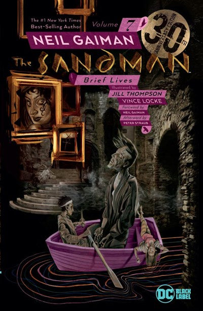 The Sandman Vol. 7: Brief Lives 30th Anniversary Edition