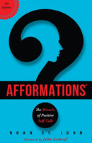 Afformations®: The Miracle of Positive Self-Talk