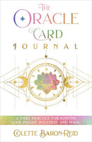 The Oracle Card Journal: A Daily Practice for Igniting Your Insight, Intuition, and Magic