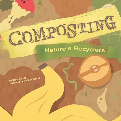 Composting: Nature's Recyclers