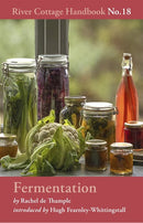 Fermentation: River Cottage Handbook No.18