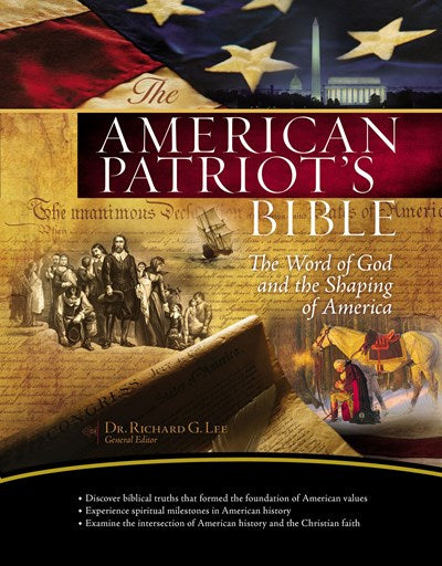 The NKJV, American Patriot's Bible, Hardcover: The Word of God and the Shaping of America