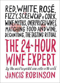 The 24-Hour Wine Expert