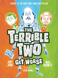 The Terrible Two Get Worse