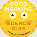 Good Morning - Buenos Días